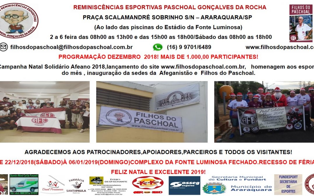 PROGRAMAÇÃO FINAL DEZEMBRO 2018 – MUSEU DE REMINISCÊNCIAS ESPORTIVAS PASCHOAL GONÇALVES DA ROCHA !