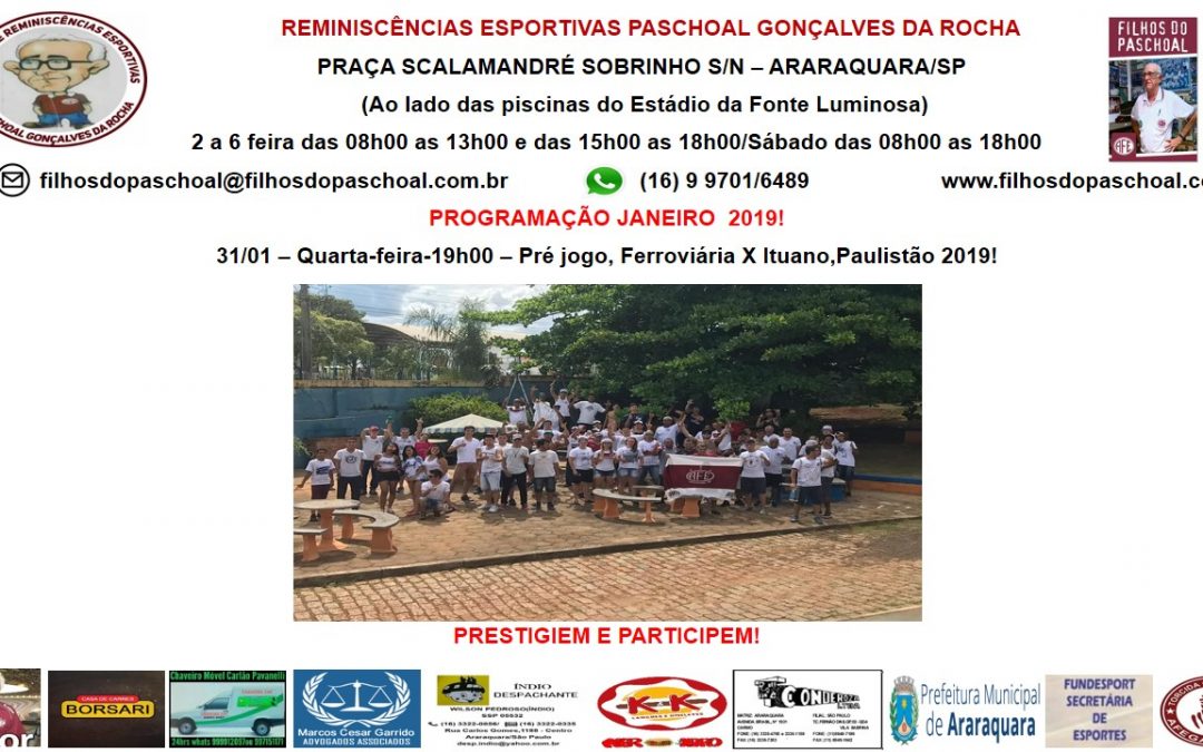 PROGRAMAÇÃO MRE PASCHOAL GONÇALVES DA ROCHA – 31/01/2019 – QUINTA-FEIRA!