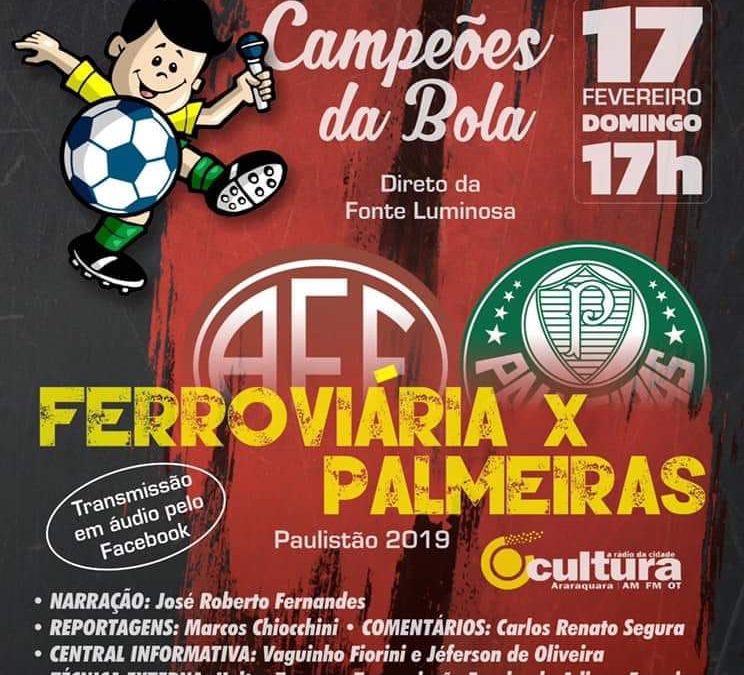 FERROVIÁRIA X PALMEIRAS – OS CAMPEÕES DA BOLA!