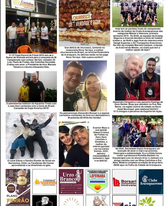 Página 03 ,Fatos e Fotos ,Folha da Cidade de Araraquara de hoje ,04/08 – Domingo!