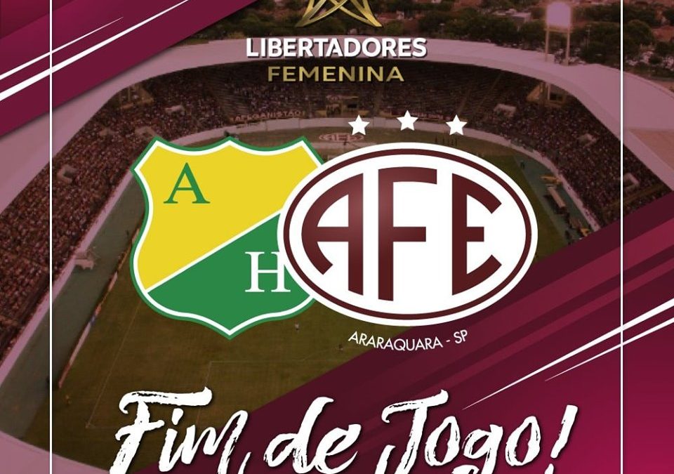 AFE 3-2 A. Huila – Libertadores Feminina 2019!