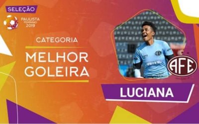 LUCIANA/FERROVIÁRIA!A MELHOR GOLEIRA DO PAULISTÃO FEMININO 2019!