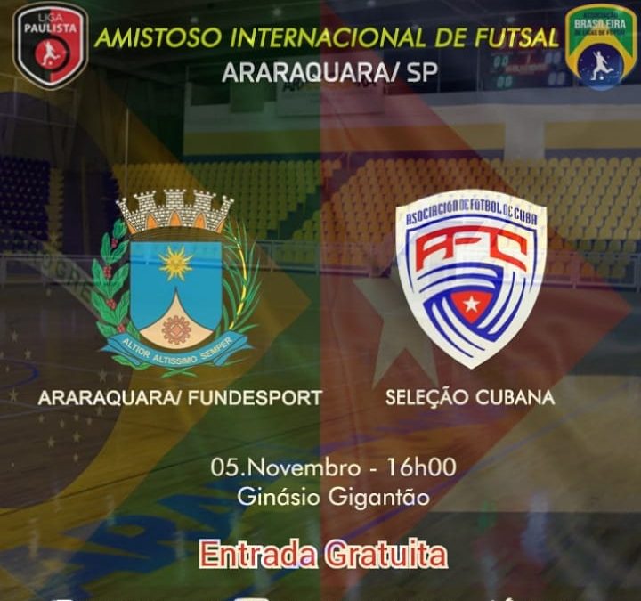 AMISTOSO DE FUTSAL INTERNACIONAL – 05/11/2019 – TERÇA-FEIRA!