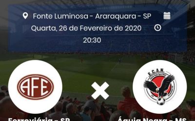 Definida a data e horário do jogo Ferroviária X Águia Negra pela Copa do Brasil 2020!Araraquara News!