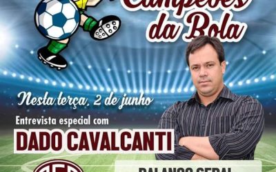 Dado Cavalcanti em entrevista no Balanço Geral dos Campeões da Bola desta terça-feira 02/06!Araraquara News!