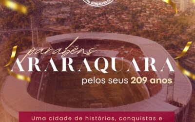 PARABÉNS ARARAQUARA – 209 ANOS – 22/08/2026